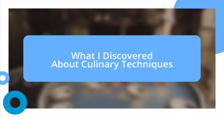 What I Discovered About Culinary Techniques